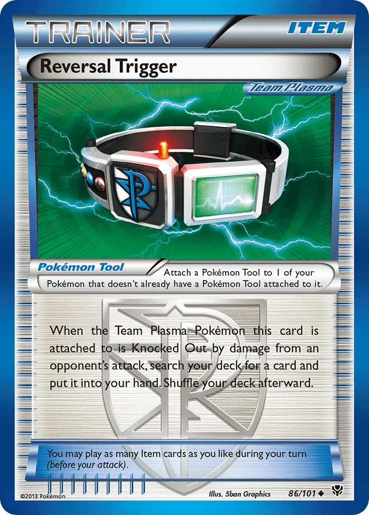Reversal Trigger (86/101) – Black & White: Plasma Blast – Buy Now