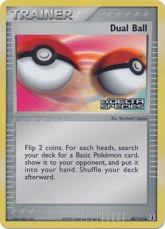 Dual Ball (89/113) – EX: Delta Species | Order Today