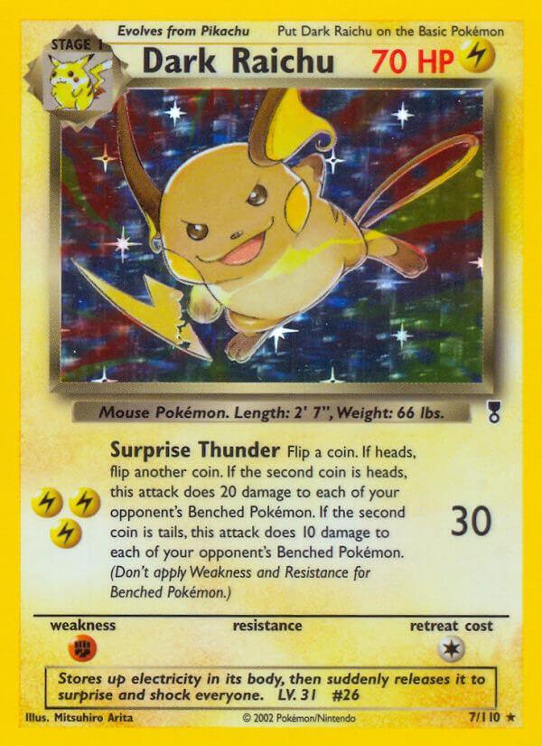 Dark Raichu (7/110) – Legendary Collection – Buy Now